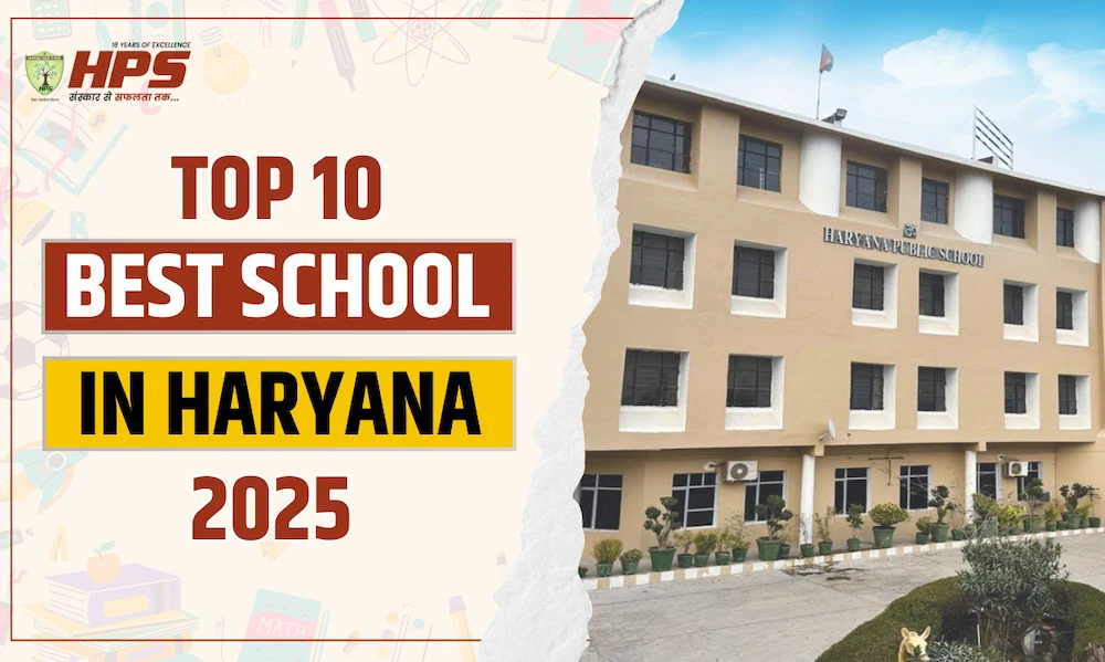what are Top 10 Best School in Haryana 2025