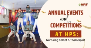Annual Events & Competitions at HPS