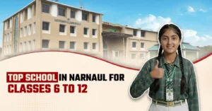 Top School in Narnaul for Classes 6 to 12